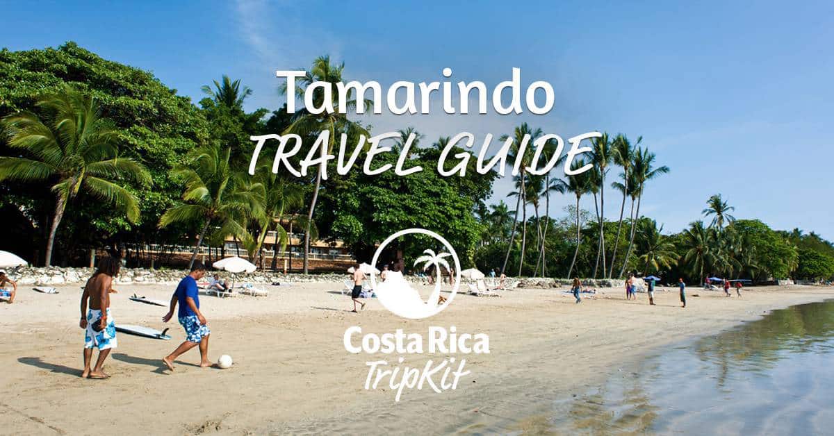 Tamarindo Travel Guide Beaches, Surf, Nightlife & Hotels Costa Rica