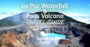 La Paz Waterfall Poas Volcano Travel Guide